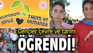 Gençler çevre ve tarım öğrendi!