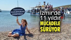 İzmir'de 11 yıldır mücadele sürüyor