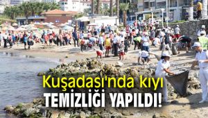 Kuşadası'nda kıyı temizliği yapıldı!