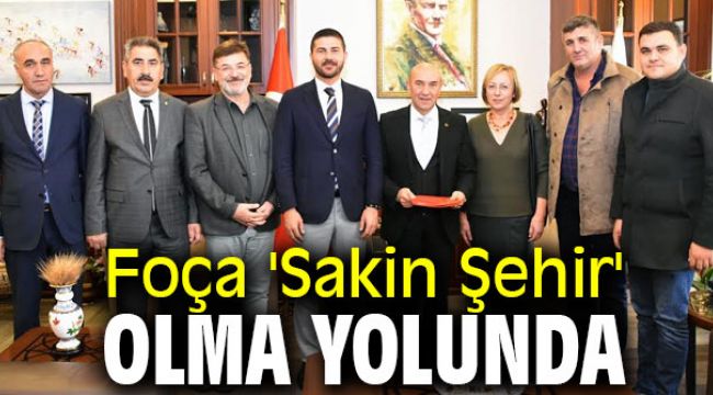 Foça 'Sakin Şehir' olma yolunda