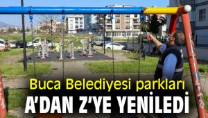 Buca Belediyesi parkları A’dan Z’ye yeniledi 