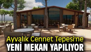 Ayvalık Cennet Tepesi'ne yeni mekan yapılıyor