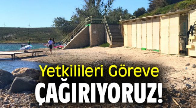 Yetkilileri Göreve Çağırıyoruz!