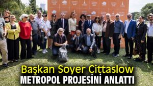 Başkan Soyer Cittaslow Metropol projesini anlattı