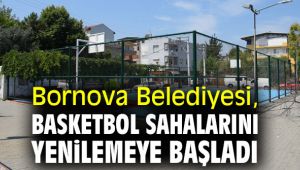 Bornova Belediyesi, basketbol sahalarını yeniliyor