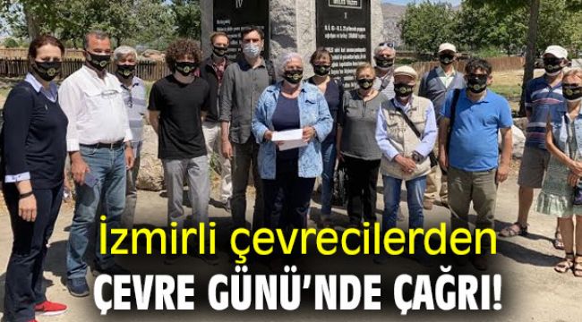 İzmirli çevrecilerden Çevre Günü’nde çağrı!