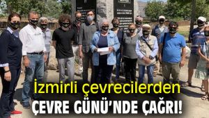 İzmirli çevrecilerden Çevre Günü’nde çağrı!