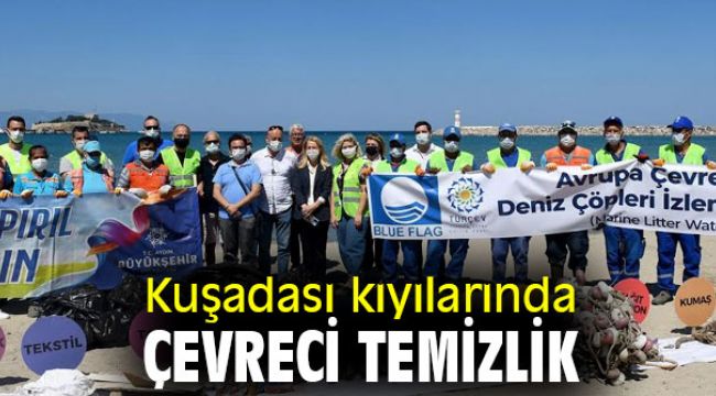 Kuşadası kıyılarında çevreci temizlik