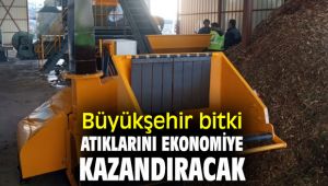 İzmir Büyükşehir Belediyesi, bitki atıklarını ekonomiye kazandıracak