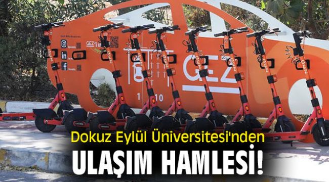 Dokuz Eylül Üniversitesi'nden ulaşım hamlesi!