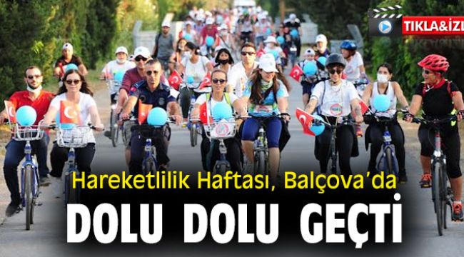 Hareketlilik Haftası, Balçova'da dolu dolu geçti