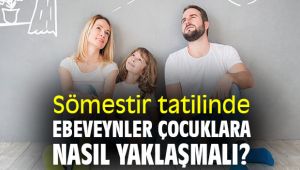 Sömestir tatilinde ebeveynler çocuklara nasıl yaklaşmalı?