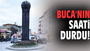 Buca'nın saati durdu!