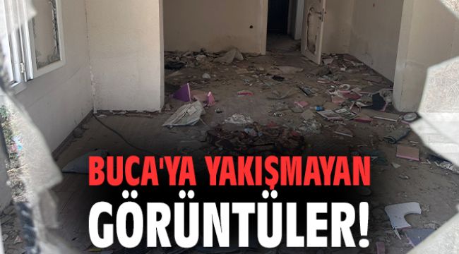 Buca'ya yakışmayan görüntüler!